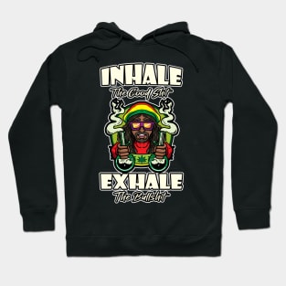 Inhale The Good Shit Exhale The Bullshit 420 Weed Hoodie